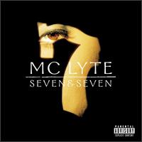 MC LYTE - SEVEN + SEVEN